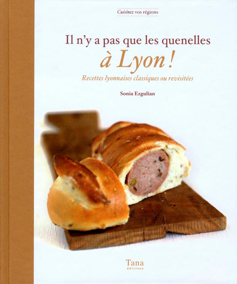 IL N'Y A PAS QUE LES QUENELLES A LYON