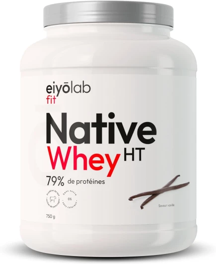 WHEY NATIVE HT - 80% de protéines - 100% Lactosérum Natif Non Dénaturé - Riche en BCAA - Proteines Musculation Rapide - Digestibilité Optimale - Texture Onctueuse Goût Vanille - 750g - Eiyolab