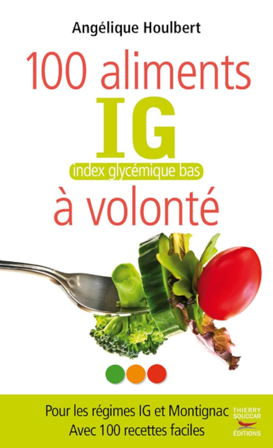 100 aliments IG, index glycémique bas, à volonté