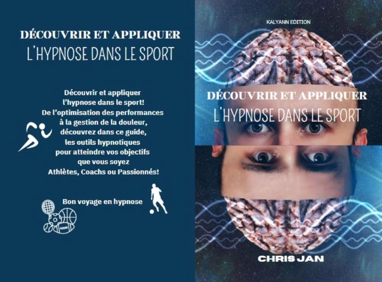DÉCOUVRIR ET APPLIQUER L'HYPNOSE DANS LE SPORT: HYPNOSE