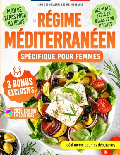 Le Régime Méditerranéen Spécifique Pour Femmes: Recettes Savoureuses, Anti-inflammatoires, Rapides et Économiques pour Protéger le Cœur, Retrouver Vitalité et Perdre du Poids Sainement, Sans Fatigue.
