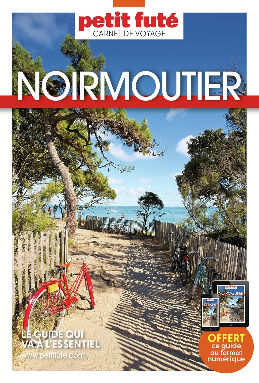 Guide Noirmoutier 2024 Carnet Petit Futé (2024)
