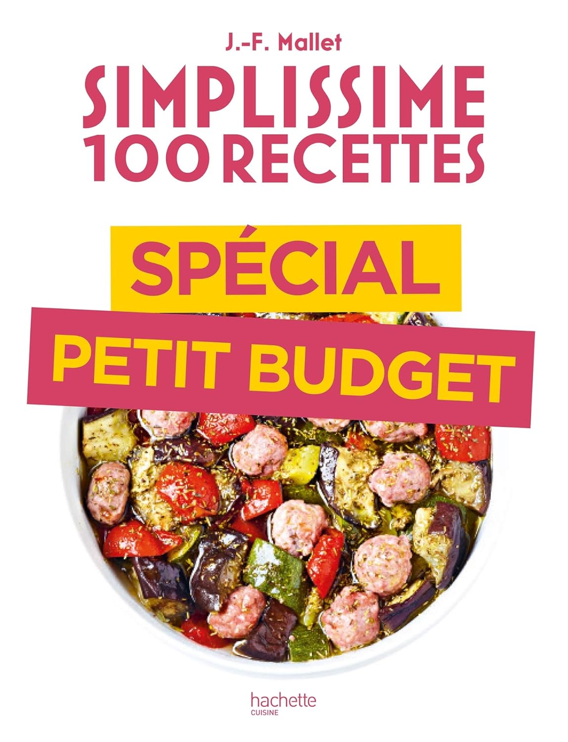 Simplissime Recettes spécial petit budget