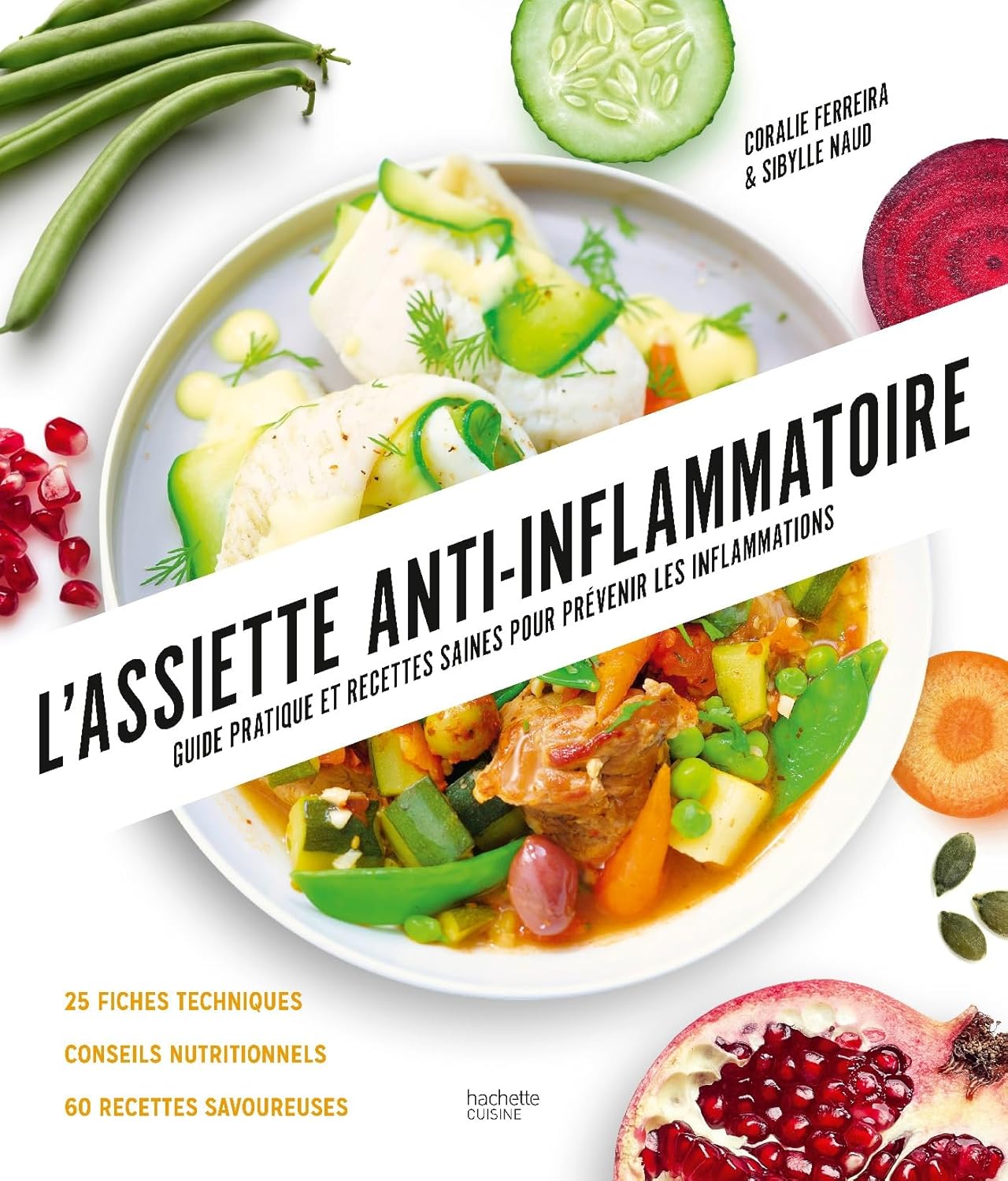 NED Assiette anti-inflammatoire: Guide pratique et recettes saines pour prévenir les inflammations