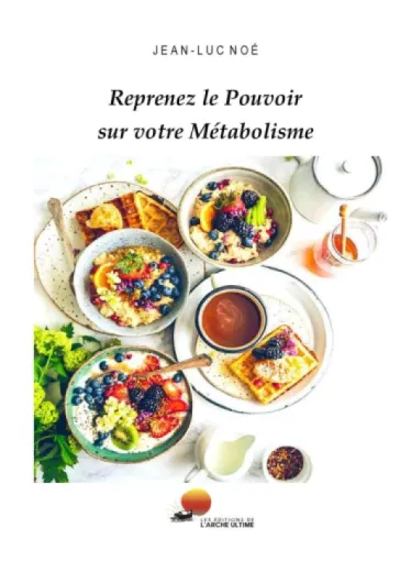Reprenez le Pouvoir sur votre Métabolisme : Guide des Aliment Alcalins - 14 Jours de Menus Complets (Reprise du Pouvoir sur Votre Vie)