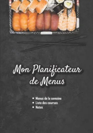 Mon Planificateur de Menus: v1-1 planning menu - planificateur de repas pour toute la famille - liste des courses + notes - ligné de 111 pages - 17,78 .. - avec baguette japonaise sur ardoise noire
