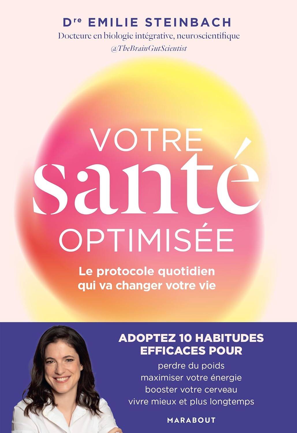 Votre santé optimisée: Le protocole quotidien qui va changer votre vie