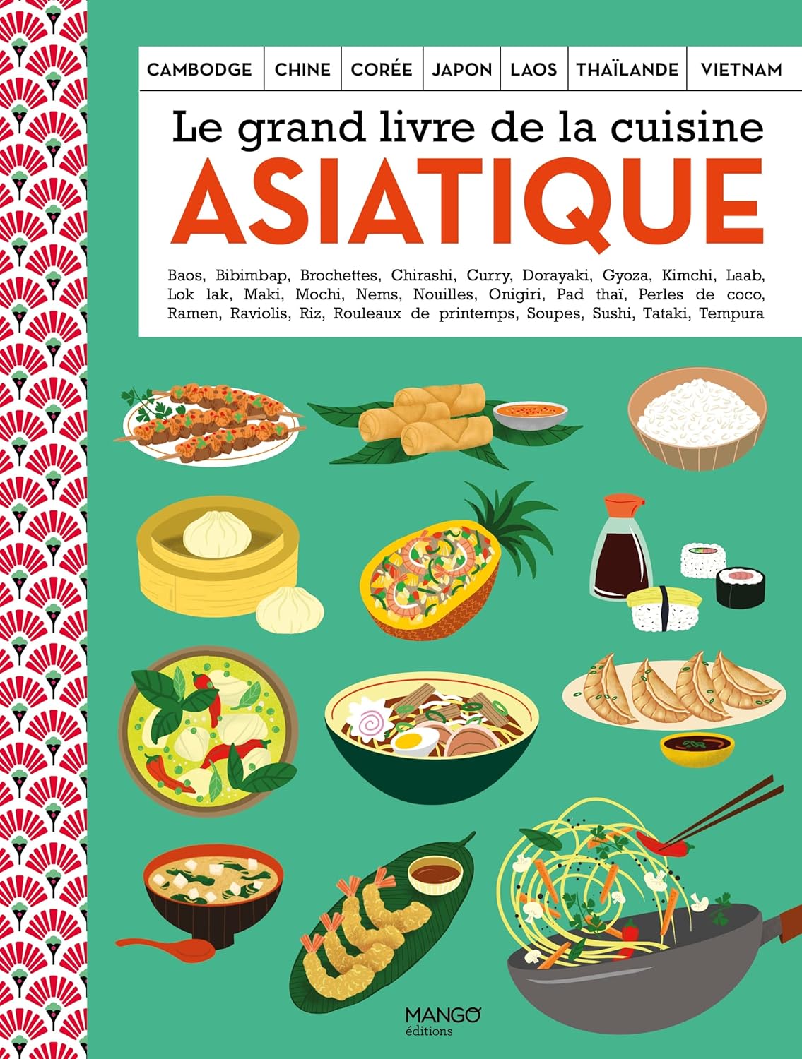 Le grand livre de la cuisine asiatique
