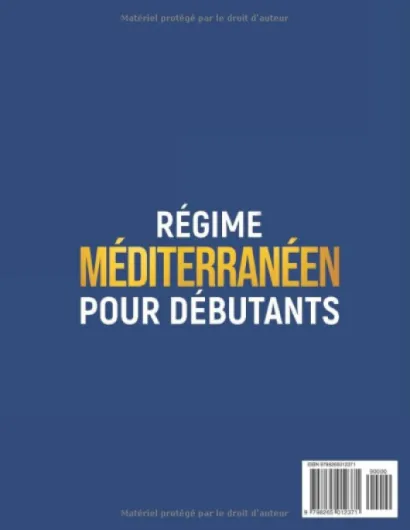 Régime Méditerranéen pour Débutants: 2700 jours de recettes simples, savoureuses et équilibrées pour perdre du poids et retrouver la forme - Avec plan de repas de 90 jours
