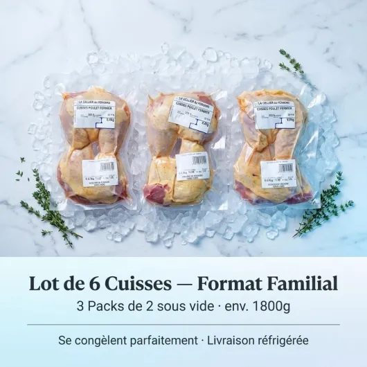 Lot de 6 Cuisses de poulet fermier 3x2 soit env 1800g