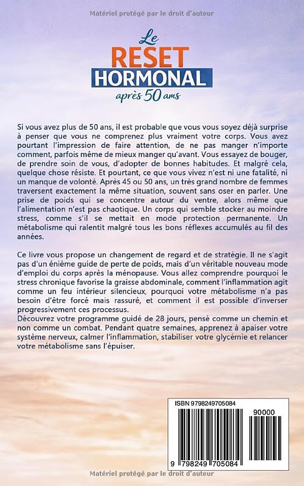 Le RESET hormonal après 50 ans: Cortisol, ménopause, inflammation : 28 jours pour pour perdre de la graisse abdominale et retrouver votre énergie