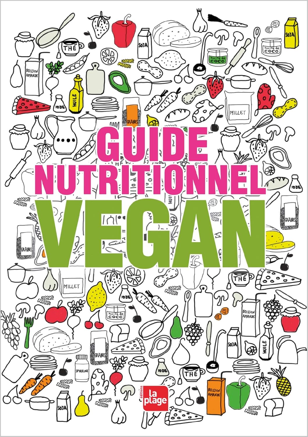 Guide nutritionnel vegan (Diététique)