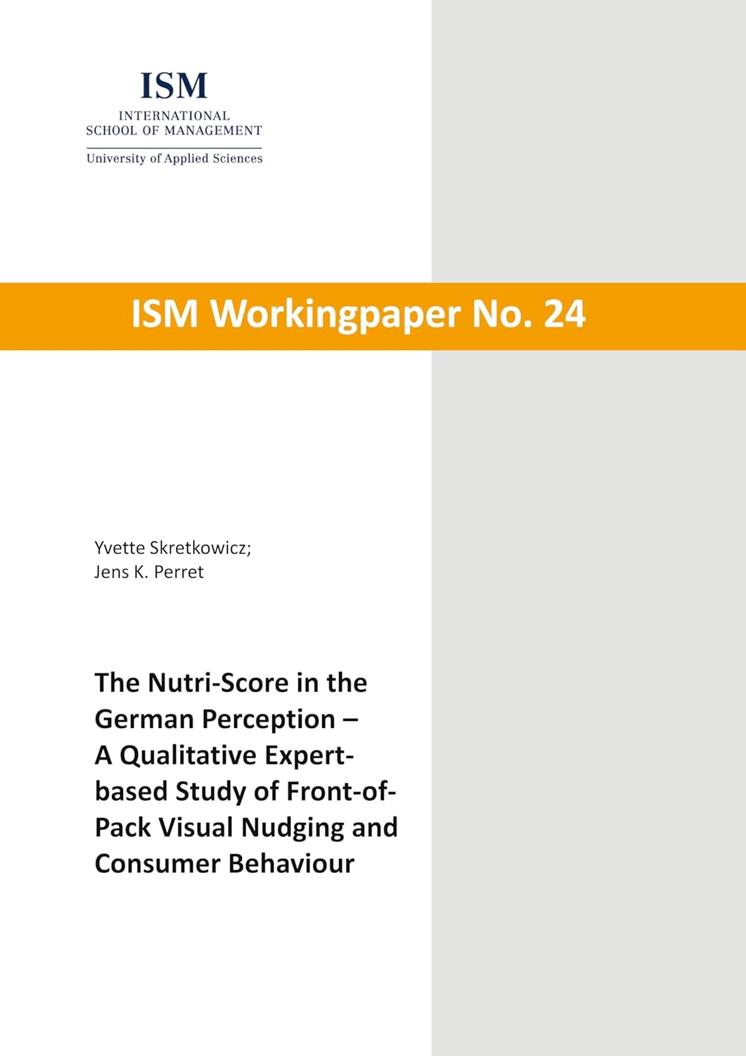 The Nutri-Score in the German Perception: A Qualitative Expert-based Study of Front-of-Pack Visual Nudging and Consumer Behaviour